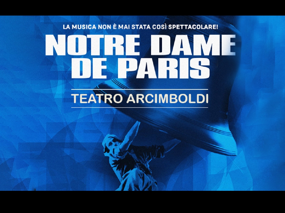 Notre Dame de Paris - Musical a Milano