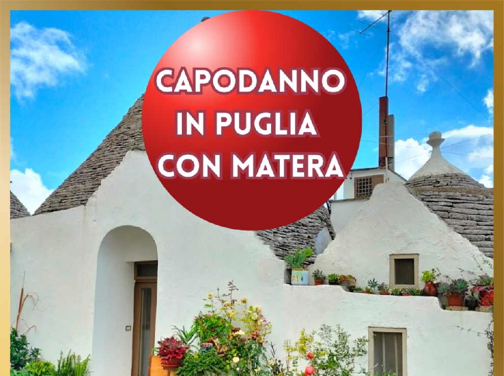Capodanno in Puglia con Matera